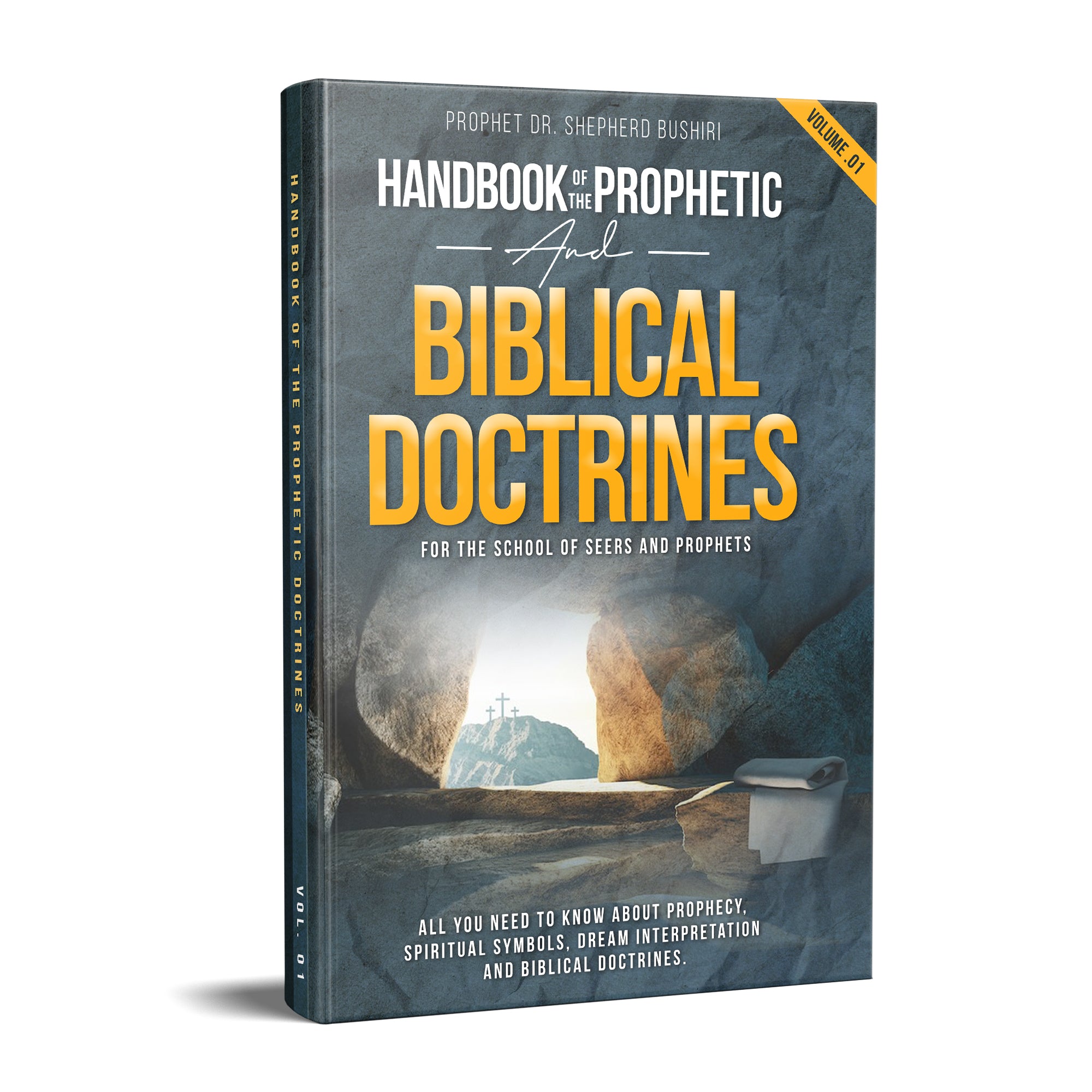 Biblical Doctrines Handbook Of The Prophetic