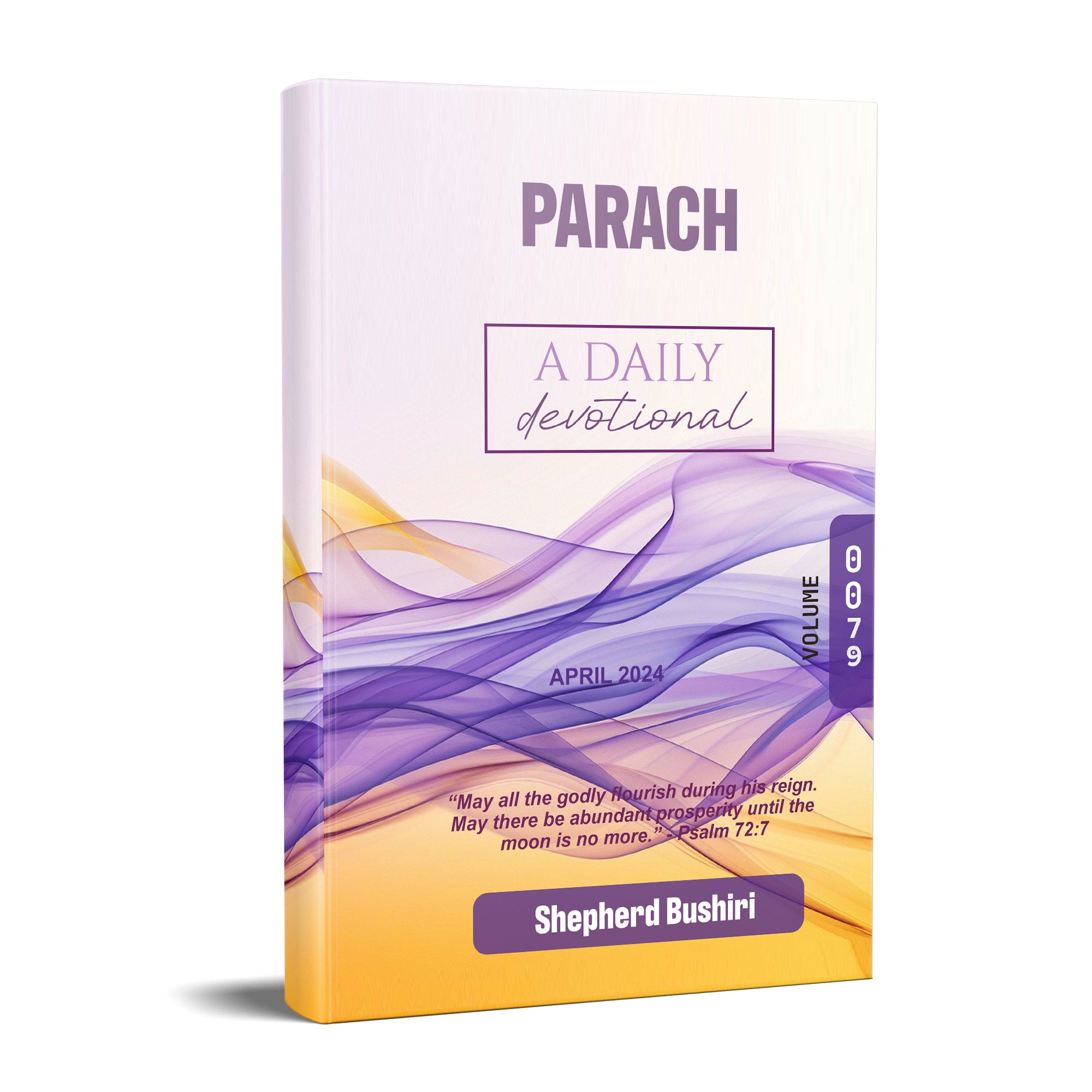 April Parach Daily Devotion 2024